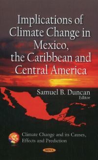 Book Cover for Implications of Climate Change in Mexico, the Caribbean, and Central America by Samuel B Duncan