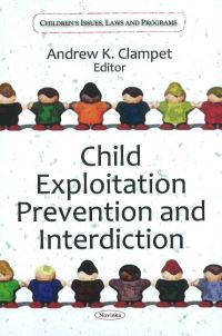 Book Cover for Child Exploitation Prevention and Interdiction by Andrew K Clampet