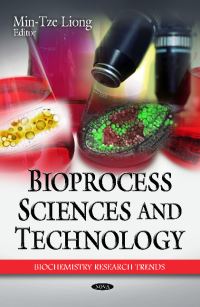 Book Cover for Bioprocess Sciences and Technology by Min-Tze Liong