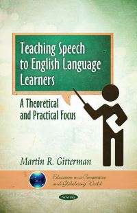 Book Cover for Teaching Speech to English Language Learners by Martin R. Gitterman