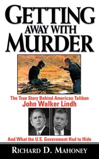 Book Cover for Getting Away With Murder by Richard D Mahoney