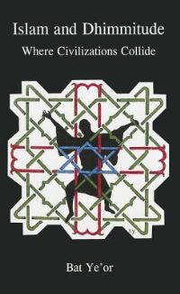 Book Cover for Islam and Dhimmitude by Bat Yeor