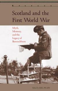 Book Cover for Scotland and the First World War by Gill Plain