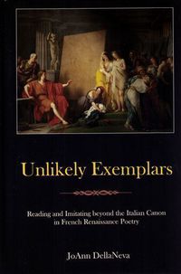 Book Cover for Unlikely Exemplars by JoAnn DellaNeva