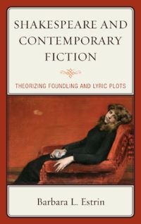 Book Cover for Shakespeare and Contemporary Fiction by Barbara L Estrin