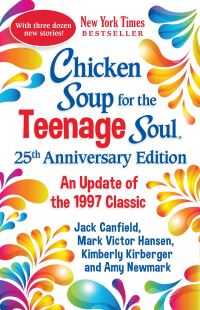 Book Cover for Chicken Soup for the Teenage Soul by Jack Canfield, Mark Victor Hansen, Kimberly Kirberger
