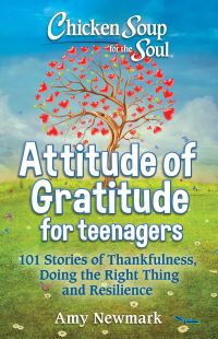 Book Cover for Attitude of Gratitude for Teenagers by Amy Newmark