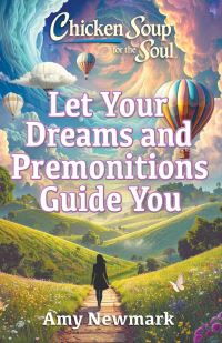 Book Cover for Let Your Dreams and Premonitions Guide You by Amy Newmark