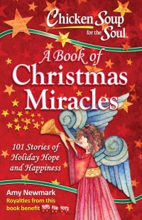Book Cover for Chicken Soup for the Soul: A Book of Christmas Miracles by Amy Newmark