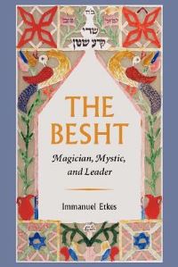 Book Cover for The Besht by I Etkes