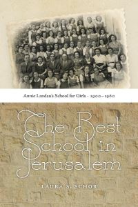 Book Cover for The Best School in Jerusalem by Laura S Schor