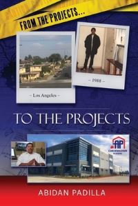 Book Cover for From the Projects... To the Projects by Abidan Padilla