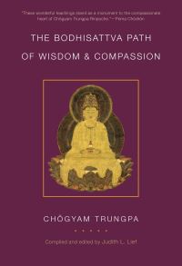 Book Cover for The Bodhisattva Path of Wisdom and Compassion Volume 2 by Chögyam Trungpa