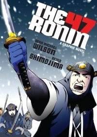 Book Cover for The 47 Ronin by Seán Michael Wilson