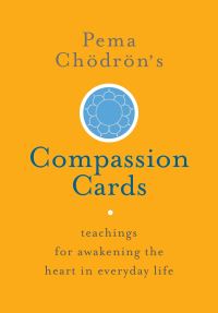 Book Cover for Pema Chödrön's Compassion Cards by Pema Chodron