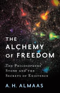 Book Cover for The Alchemy of Freedom by A H Almaas