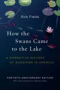 Book Cover for How the Swans Came to the Lake by Rick Fields
