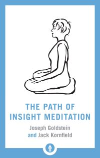 Book Cover for The Path of Insight Meditation by Joseph Goldstein, Jack Kornfield