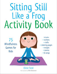 Book Cover for Sitting Still Like a Frog Activity Book by Eline Snel, MarieAgnès Gaudrat