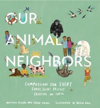 Book Cover for Our Animal Neighbors by Matthieu Ricard