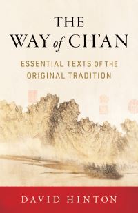 Book Cover for The Way of Ch'an by David Hinton