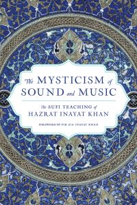 Book Cover for The Mysticism of Sound and Music by Inayat Khan