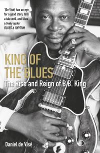 Book Cover for King of the Blues by Daniel De Visé