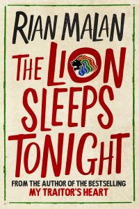 Book Cover for The Lion Sleeps Tonight by Rian Malan