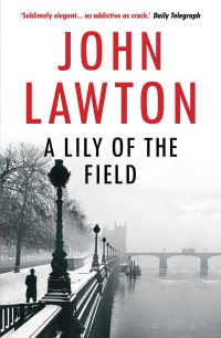 Book Cover for A Lily of the Field by John Lawton