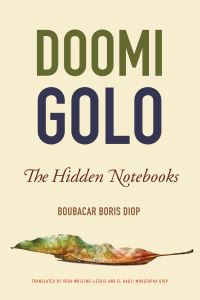 Book Cover for Doomi Golo--the Hidden Notebooks by Boubacar Boris Diop