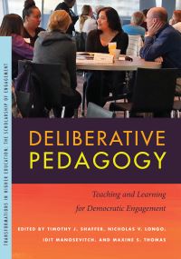 Book Cover for Deliberative Pedagogy by Timothy J Shaffer,  Nicholas V Longo,  Idit Manosevitch,  Maxine S Thomas