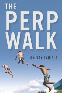 Book Cover for The Perp Walk by Jim Daniels