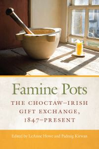 Book Cover for Famine Pots by LeAnne Howe, Padraig Kirwan