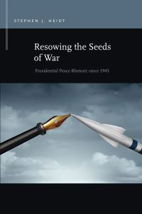 Book Cover for Resowing the Seeds of War by Stephen J Heidt