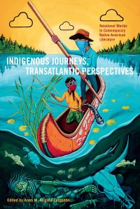 Book Cover for Indigenous Journeys, Transatlantic Perspectives by Ewelina BaÔnka