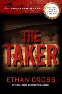 Book Cover for The Taker by Ethan Cross