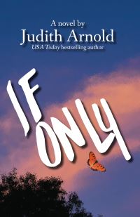 Book Cover for If Only by Judith Arnold