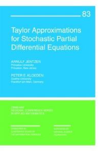 Book Cover for Taylor Approximations for Stochastic Partial Differential Equations by Arnulf Jentzen, Peter E. Kloeden