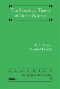 Book Cover for The Statistical Theory of Linear Systems by E J Hannan, M Deistler