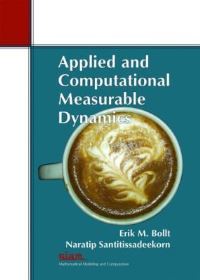 Book Cover for Applied and Computational Measurable Dynamics by Erik M Bollt, Naratip Santitissadeekorn
