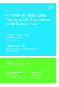 Book Cover for A Primer on Radial Basis Functions With Applications to the Geosciences by Bengt Fornberg, Natasha Flyer