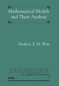 Book Cover for Mathematical Models and Their Analysis by Frederic Y M Wan