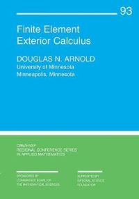 Book Cover for Finite Element Exterior Calculus by Douglas N. Arnold