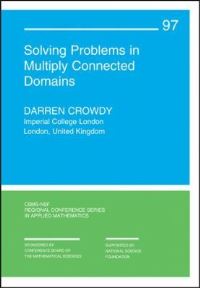 Book Cover for Solving Problems in Multiply Connected Domains by Darren Crowdy