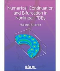 Book Cover for Numerical Continuation and Bifurcation in Nonlinear PDEs by Hannes Uecker