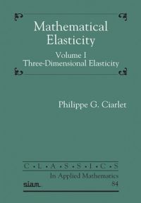 Book Cover for Mathematical Elasticity by Philippe G Ciarlet