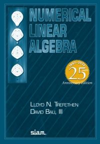 Book Cover for Numerical Linear Algebra by Lloyd N Trefethen, David Bau