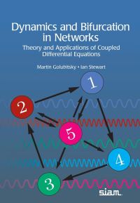 Book Cover for Dynamics and Bifurcation in Networks by Martin Golubitsky, Ian Stewart