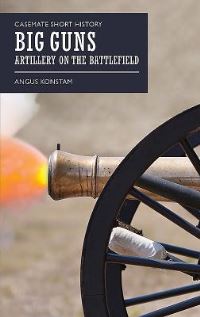 Book Cover for Big Guns by Angus Konstam