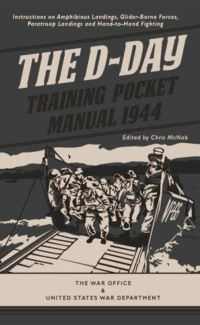 Book Cover for The D-Day Training Pocket Manual 1944 by Chris McNab